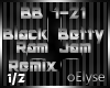 E| Black Betty RMX PT1