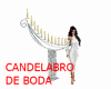 ~XE~CANDELABRO DE BODA