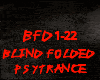 PSYTRANCE-BLIND FOLDED