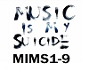 Music Is My Suicide 1/2