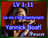 La vie c'est maintenant