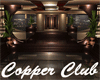 [M] Copper Club