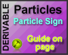 Particle Sign Derivable