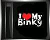I LOVE MY BINKY