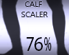 Calf Width Scaler 76%