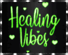 Healing Vibes Wall Sign