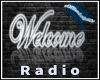 Radio e Welcome