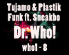 Tujamo&Plastik Dr.Who