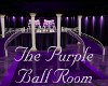 ~K~Purple Ball Room