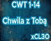 "Chwila z Tobą"