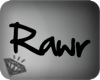 Rawr HeadSign >3.