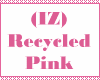 (IZ) Recycled Pink