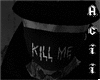 ® Kill Me Mask