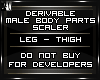 Drv. Leg - Thigh Scaler