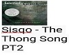 Sisco thong song PT2