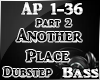 2 Another Place Dubstep