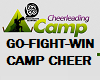 Go Fight Win Camp Cheer