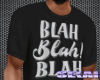 *S Blah, Blah T-shirt