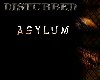 disturbed asylum picture