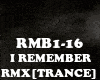 RMX[TRANCE]I REMEMBER