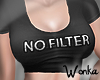 W° No Filter Shirt ~L