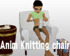 Anim Knitting chair