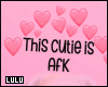 Lu|  Cutie Afk sign e