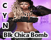 Blk Chica Bomb