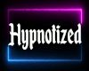 Hypnotized  RH