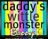 daddys wittle monster :3