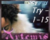 I try -Macy Gray