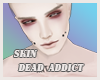 skin  dead drug addict