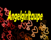 Name Angelgirltaupe