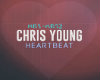 Chris Young - Heartbeat