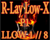 !!-R-LayLow-X-!!-P1