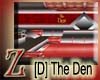 [D] The Den