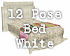 12 Pose Bed White/pastel