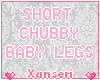 ! ✿ Short Kids Legs
