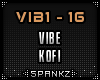 Vibe - Kofi @VIB