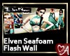 .a Flash Wall Elven SeaF