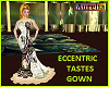 Eccentric Tastes Gown