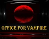Office for Vampire