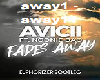 Fades Away - Avicii