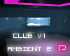 P♫ Club V.1 Ambient 2