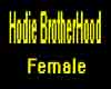 Hodie Brotherhood F