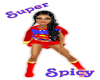 $ Super SPicy