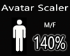 Avatar Scaler 140% F/M