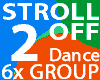 Stroll Off - 2: GROUP 6x
