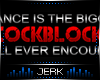 J| Distance..cockblock