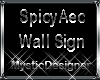 SpicyAecLoneAngels Sign